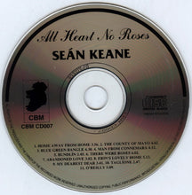 Load image into Gallery viewer, Seán Keane (2) : All Heart No Roses (CD, Album)
