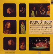 Load image into Gallery viewer, Fairuz, Wadi Al Safi*, Nasri Shamsedine* : Poeme D&#39; Amour (Complete Original Cast Recording) Volume III (LP)
