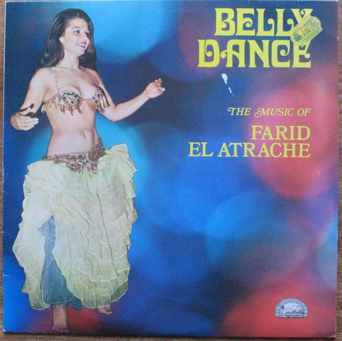 Farid El Atrache : موسيقى = Belly Dance - The Music Of Farid El Atrache (LP)