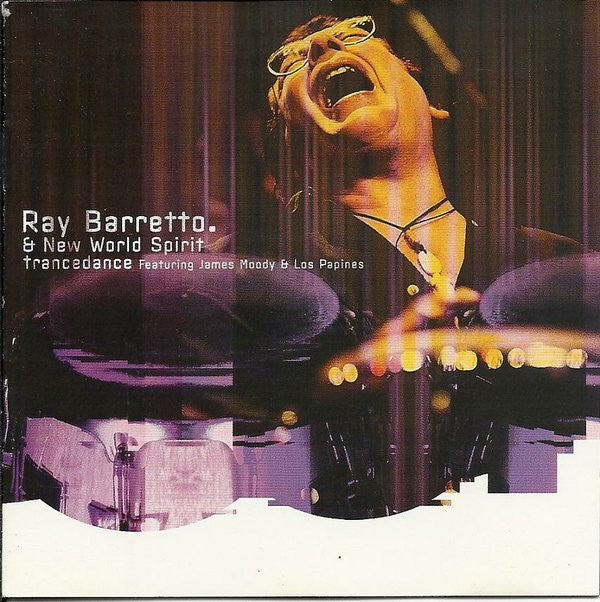 Ray Barretto & New World Spirit Featuring James Moody & Los Papines : Trancedance (CD)