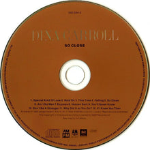 Load image into Gallery viewer, Dina Carroll : So Close (CD, Album)
