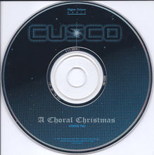 Load image into Gallery viewer, Cusco : A Choral Christmas (CD, Album)
