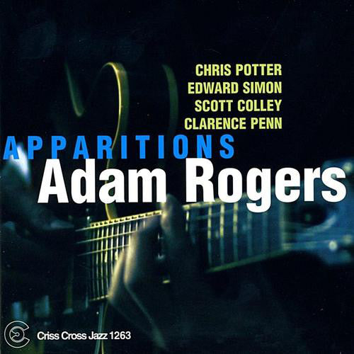 Adam Rogers (2) : Apparitions (CD, Album)