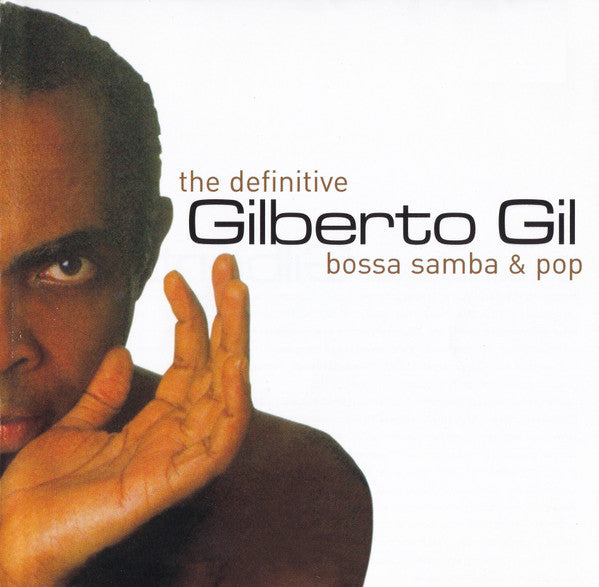 Gilberto Gil : The Definitive Gilberto Gil - Bossa Samba & Pop (CD, Comp)