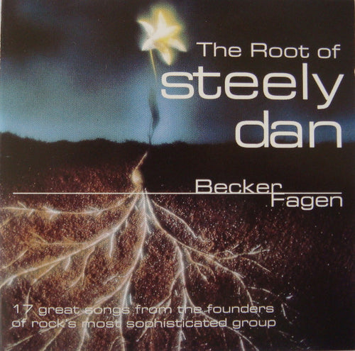 Becker* & Fagen* : The Root Of Steely Dan (CD, Comp)