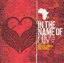 Load image into Gallery viewer, Various : In The Name Of Love: Artists United For Africa (CD, Comp)
