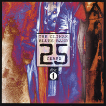 Load image into Gallery viewer, Climax Blues Band : 25 Years 1968-1993 (2xCD, Comp, Sli)
