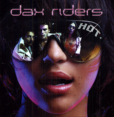 Buy Dax Riders : Hot (CD, Album) Online for a great price – Disc
