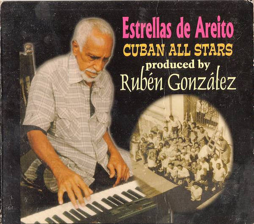Estrellas De Areito Produced By Rubén González : Cuban All Stars (CD, Comp)