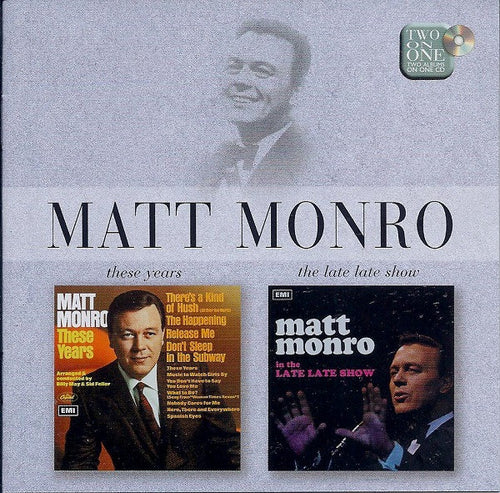 Matt Monro : These Years / The Late Late Show (CD, Comp, RM)