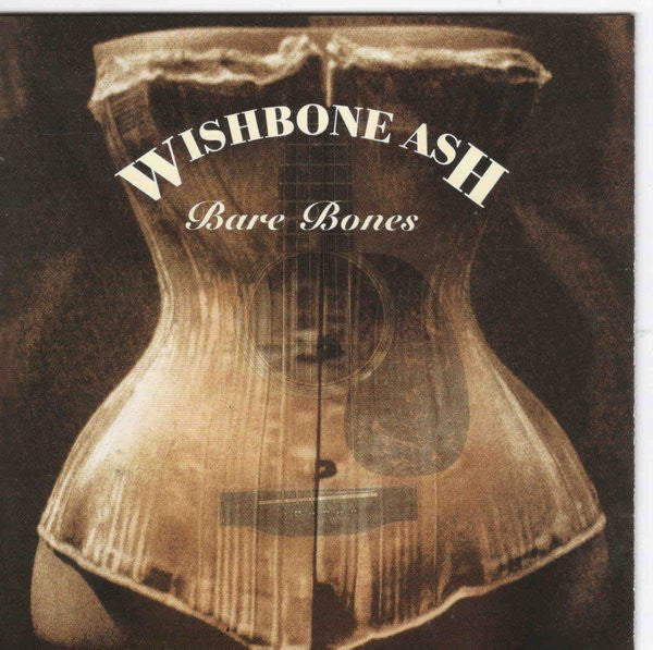 Wishbone Ash : Bare Bones (CD, Album)