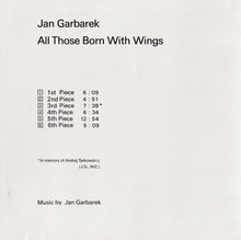 Load image into Gallery viewer, Jan Garbarek : All Those Born With Wings (CD, Album)
