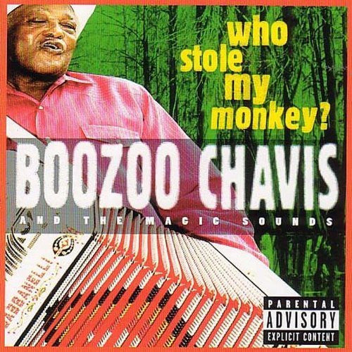 Boozoo Chavis And The Magic Sounds : Who Stole My Monkey ? (CD, Album)