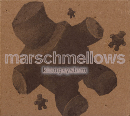 Marschmellows : Klangsystem (CD, Album)