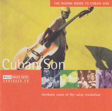 Load image into Gallery viewer, Various : The Rough Guide To Cuban Son (CD, Comp)
