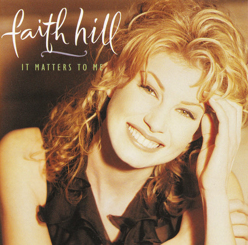 Faith Hill : It Matters To Me (CD, Album)