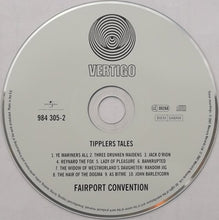 Load image into Gallery viewer, Fairport Convention : Tipplers Tales (CD, Album, RE)
