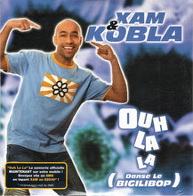 Load image into Gallery viewer, Xam* &amp; Kobla* : Ouh La La (Danse Le Bigilibop) (CD, Single, Car)
