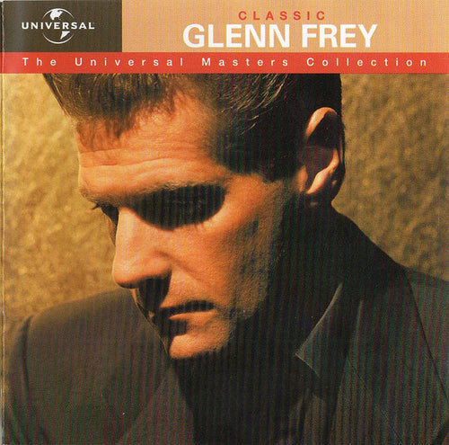 Glenn Frey : Classic Glenn Frey (CD, Comp, RE, RM)
