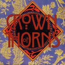 Crown Of Thorns (3) : Crown Of Thorns (CD, Album)