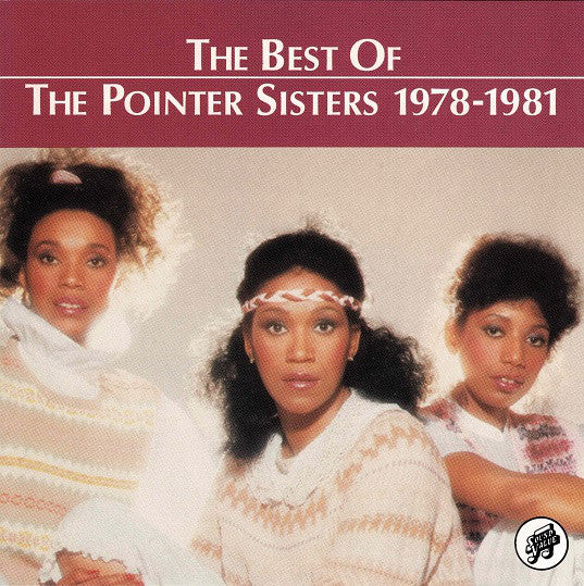 Pointer Sisters : The Best Of The Pointer Sisters 1978-1981 (CD, Comp, RM)