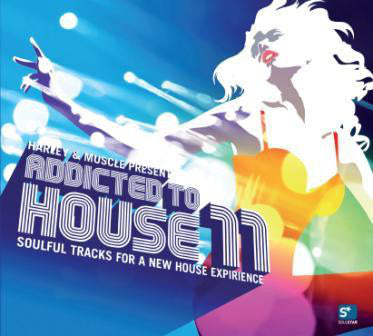 Harley & Muscle : Addicted To House 11 (CD, Comp, Mixed, RE)
