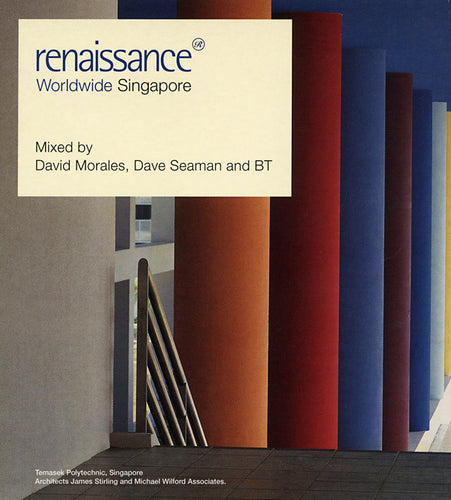David Morales, Dave Seaman And BT : Renaissance Worldwide: Singapore (3xCD, Mixed)