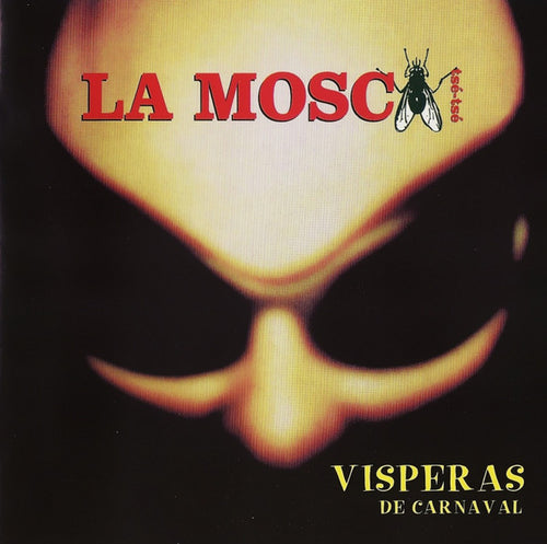 La Mosca Tsé-Tsé : Visperas De Carnaval (CD, Album)
