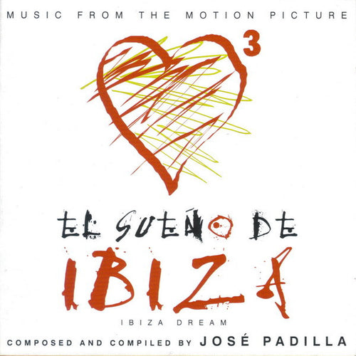 José Padilla : El Sueño De Ibiza (Ibiza Dream) (CD, Comp)