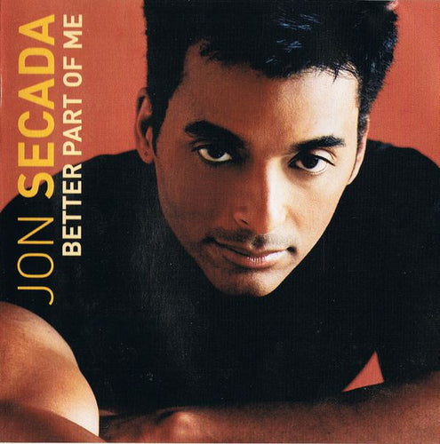 Jon Secada : Better Part Of Me (CD, Album)