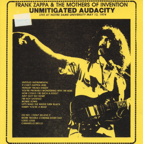 Frank Zappa & The Mothers Of Invention* : Unmitigated Audacity (CD, Comp, RE, RP)