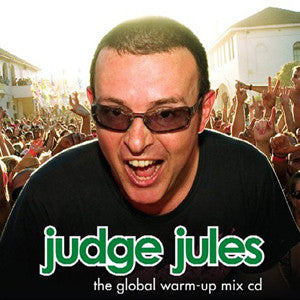 Judge Jules : The Global Warm-Up Mix CD (CD, Mixed)