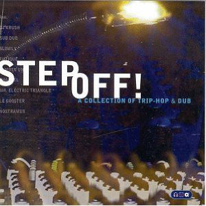 Various : Step Off! - A Collection Of Trip-Hop & Dub (CD, Comp)