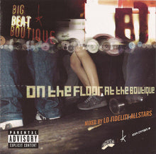 Load image into Gallery viewer, Lo Fidelity Allstars* : On The Floor At The Boutique (CD, Album, Mixed)
