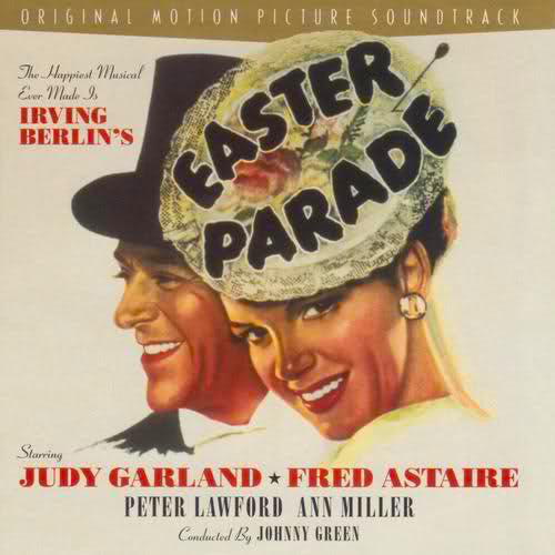 Various : Easter Parade (Original Motion Picture Soundtrack) (CD, Album, RE, RM)