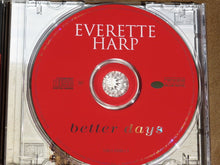 Load image into Gallery viewer, Everette Harp : Better Days (CD, Album)
