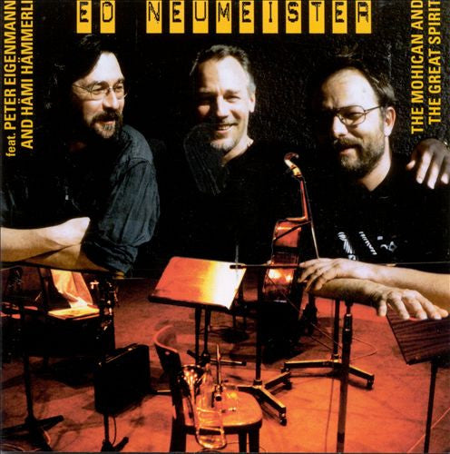 Ed Neumeister : The Mohican And The Great Spirit (CD)