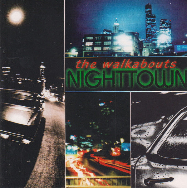 The Walkabouts : Nighttown (CD, Album)