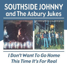 Load image into Gallery viewer, Southside Johnny And The Asbury Jukes* : I Don&#39;t Want To Go Home / This Time It&#39;s For Real (CD, Album, Comp, RM)
