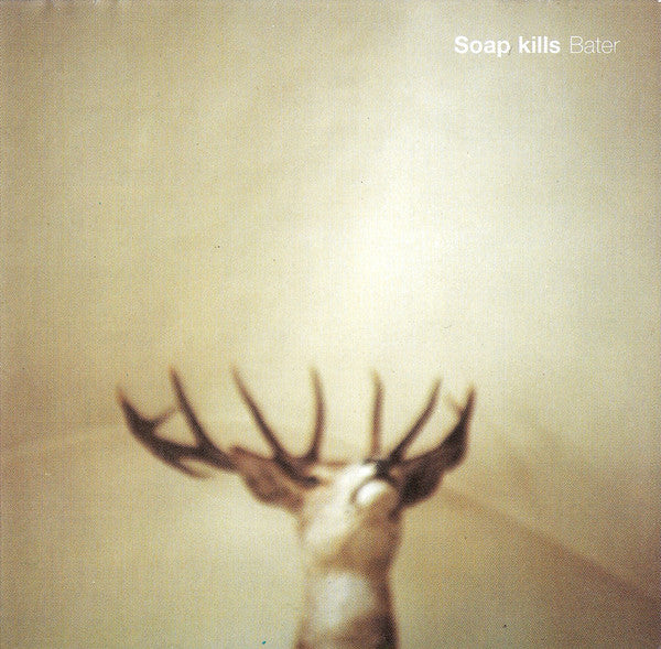 Soap Kills : Bater (CD, Album)