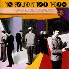 Load image into Gallery viewer, United Future Organization : No Sound Is Too Taboo (CD, Album)
