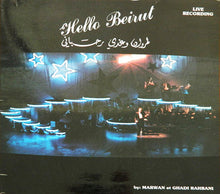 Load image into Gallery viewer, مروان* و غدي رحباني* = Marwan* Et Ghadi Rahbani* : Hello Beirut (LP, Album)

