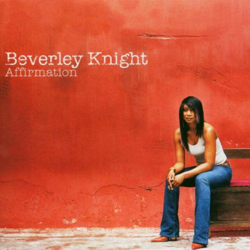 Beverley Knight : Affirmation (CD, Album, Copy Prot.)