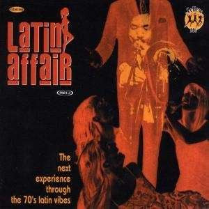 Various : Latin Affair Part 2 (The Next Experience Through The 70's Latin Vibes) (LP, Comp)