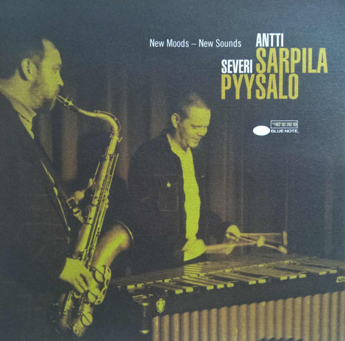 Antti Sarpila, Severi Pyysalo : New Moods - New Sounds (CD, Album)