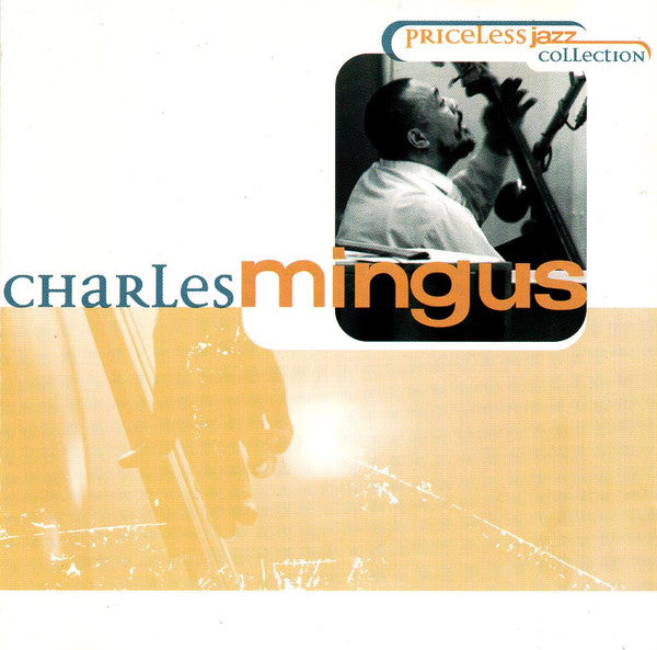 Charles Mingus : Priceless Jazz Collection (CD, Comp)