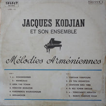 Load image into Gallery viewer, Jacques Kodjian Et Son Ensemble : Mélodies Armeniennes (LP, Album)
