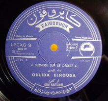 Load image into Gallery viewer, ام كلثوم* = Oum Kaltsoum* : نورس من الشرق = Lumiere Sur Le Desert (LP)
