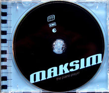 Load image into Gallery viewer, Maksim : The Piano Player (CD, Album, Copy Prot.)
