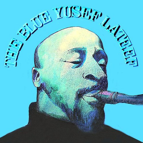 Buy Yusef Lateef : The Blue Yusef Lateef (CD, Album, RE) Online